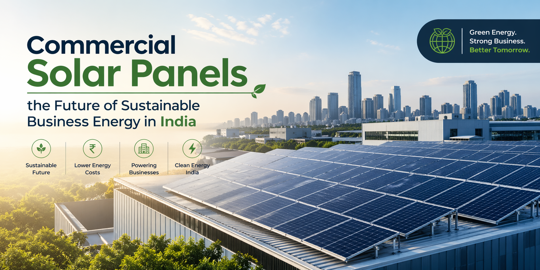 Commercial Solar Panels the Future of Sustainable Business Energy in India