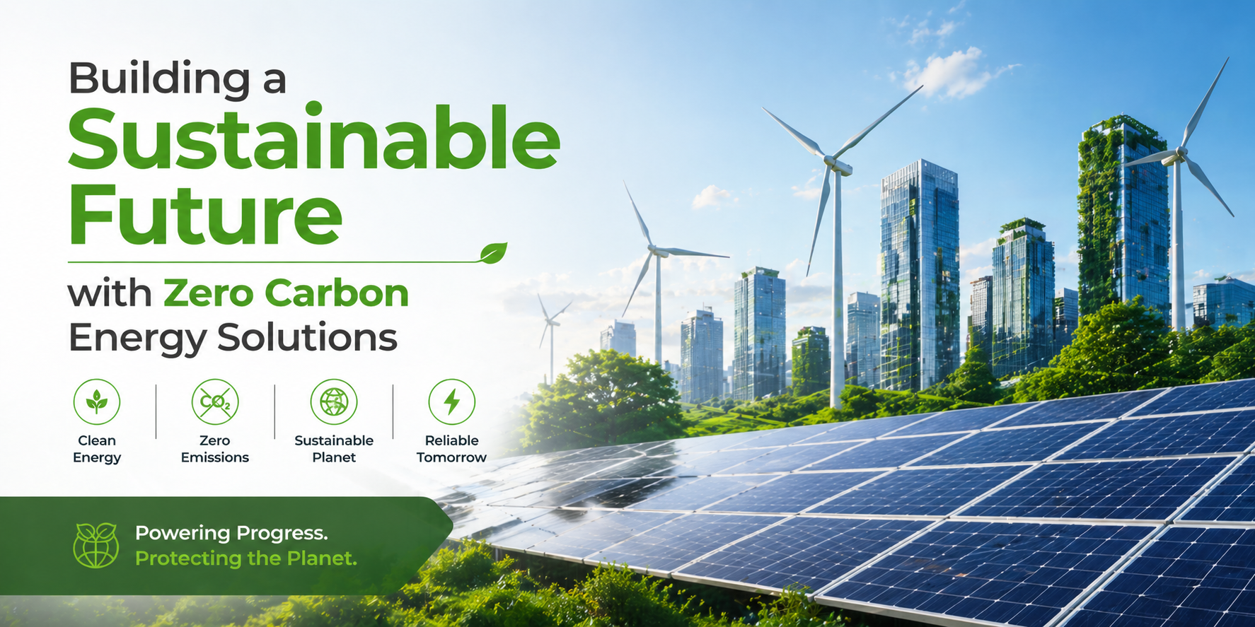 Building a Sustainable Future with Zero Carbon Energy Solutions